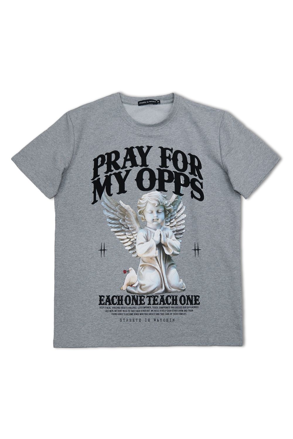 Streetz IZ Watchin Pray For My Opps T - Shirt - Gray