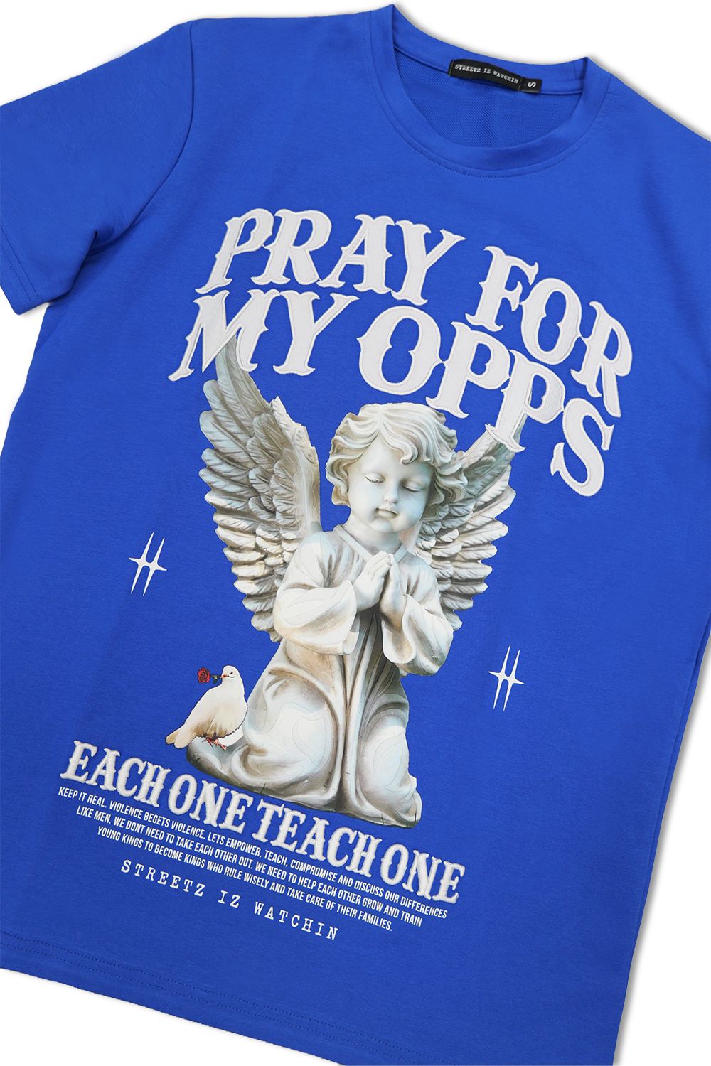 Streetz IZ Watchin Pray For My Opps T - Shirt - Blue
