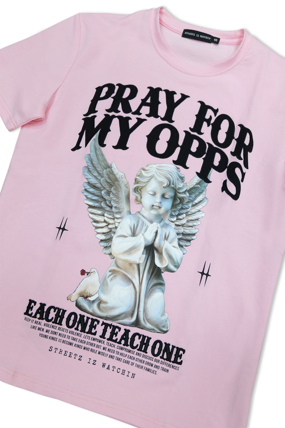 Streetz IZ Watchin Pray For My Opps T - Shirt - Pink
